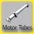 Motor Tubes